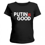 Putin is GOOD
